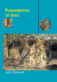 Fundamentals of Soils by John Gerrard, 9780415170048