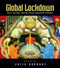 Global Lockdown (Race, Gender, and the Prison-Industrial Complex) by Julia Sudbury, 9780415950565