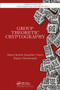Group Theoretic Cryptography by Maria Isabel Gonzalez Vasco, Rainer Steinwandt, 9781032925509