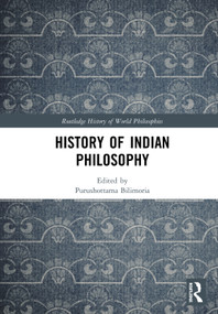 History of Indian Philosophy by Purushottama Bilimoria, 9780415309769