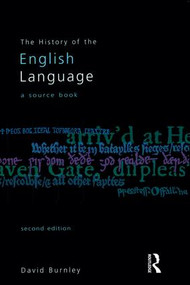 The History of the English Language (A Sourcebook) by David Burnley, 9781138837027