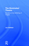 The Illuminated Theatre (Studies on the Suffering of Images) by Joe Kelleher, 9780415748261