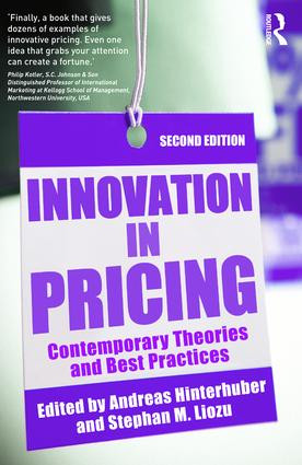 Innovation in Pricing (Contemporary Theories and Best Practices) by Andreas Hinterhuber, Stephan Liozu, 9781138738270