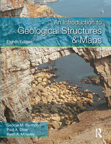 An Introduction to Geological Structures and Maps by George M Bennison, Paul A Olver, Keith A Moseley, 9781032320151