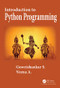 Introduction to Python Programming by Gowrishankar S, Veena A, 9780815394372
