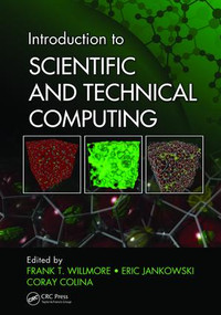 Introduction to Scientific and Technical Computing by Frank T. Willmore, Eric Jankowski, Coray Colina, 9781138470866