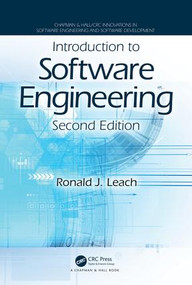 Introduction to Software Engineering by Ronald J. Leach, 9781498705271