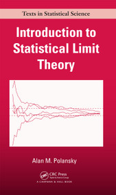 Introduction to Statistical Limit Theory by Alan M. Polansky, 9781420076608