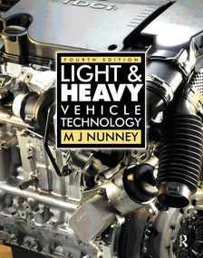 Light and Heavy Vehicle Technology by M J Nunney, 9781138128354