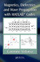 Magnetics, Dielectrics, and Wave Propagation with MATLAB Codes by Carmine Vittoria, 9781439841990