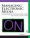 Managing Electronic Media (Making, Moving and Marketing Digital Content) by Joan Van Tassel, 9781138442979