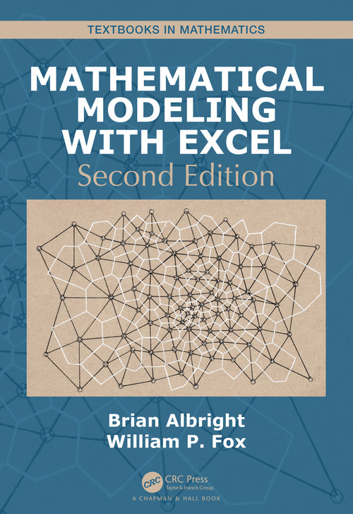 Mathematical Modeling with Excel by Brian Albright, William P. Fox, 9781138597075