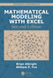 Mathematical Modeling with Excel by Brian Albright, William P. Fox, 9781138597075