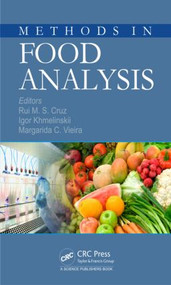 Methods in Food Analysis by Rui M. S. Cruz, Igor Khmelinskii, Margarida Vieira, 9781482231953