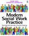 Modern Social Work Practice (Teaching and Learning in Practice Settings) by Mark Doel, Steven M. Shardlow, 9781138467606