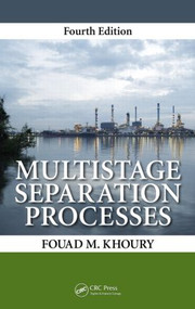 Multistage Separation Processes by Fouad M. Khoury, 9781482230543