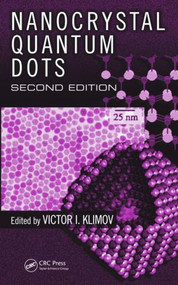 Nanocrystal Quantum Dots by Victor I. Klimov, 9781420079265