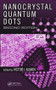 Nanocrystal Quantum Dots by Victor I. Klimov, 9781420079265