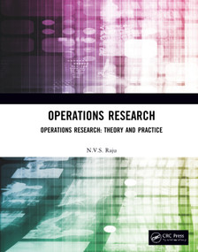 Operations Research (Operations Research: Theory and Practice) by N.V.S Raju, 9780367365967