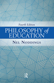 Philosophy of Education by Nel Noddings, 9780367098063