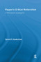 Popper's Critical Rationalism (A Philosophical Investigation) by Darrell Rowbottom, 9780415992442