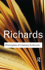 Principles of Literary Criticism by I.A. Richards, 9781138439870