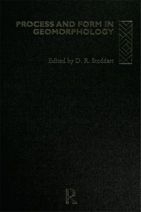 Process and Form in Geomorphology by David Stoddart, 9780415105279