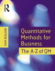 Quantitative Methods for Business by John Buglear, 9781138173989