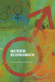 Queer Economics (A Reader) by Joyce Jacobsen, Adam Zeller, 9780415771696