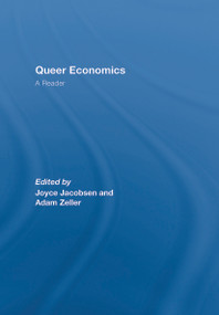 Queer Economics (A Reader) by Joyce Jacobsen, Adam Zeller, 9780415771702