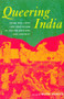 Queering India (Same-Sex Love and Eroticism in Indian Culture and Society) by Ruth Vanita, 9780415929493