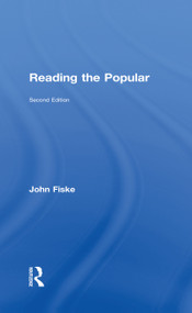 Reading the Popular by John Fiske, 9780415596503