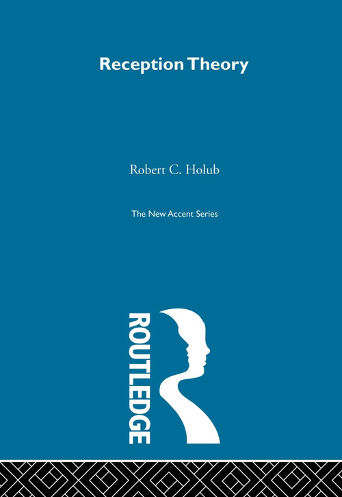 Reception Theory by Robert C. Holub, 9780415291446