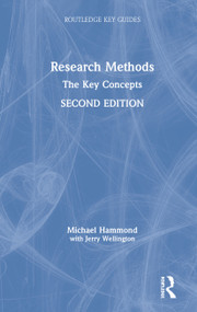 Research Methods (The Key Concepts) by Michael Hammond, Jerry Wellington, 9780367178734