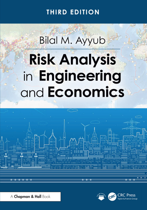 Risk Analysis in Engineering and Economics by Bilal M. Ayyub, 9781041018643