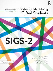 Scales for Identifying Gifted Students (SIGS-2) (Complete Kit) by Gail R. Ryser, Kathleen McConnell, Laila Y. Sanguras, Todd Kettler, 9781646321797