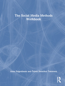 The Social Media Methods Workbook by Anna Feigenbaum, Özlem Demirkol Tønnesen, 9781032610214