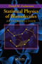 Statistical Physics of Biomolecules (An Introduction) by Daniel M. Zuckerman, 9781420073782