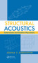 Structural Acoustics (Deterministic and Random Phenomena) by Joshua E. Greenspon, 9781439830932