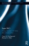 Super PAC! (Money, Elections, and Voters after Citizens United) by Conor M. Dowling, Michael G. Miller, 9780415833028