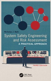 System Safety Engineering and Risk Assessment (A Practical Approach) by Nicholas J. Bahr, 9781041027195