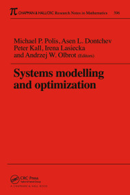 Systems Modelling and Optimization Proceedings of the 18th IFIP TC7 Conference by Michael P. Polis, 9780849306075