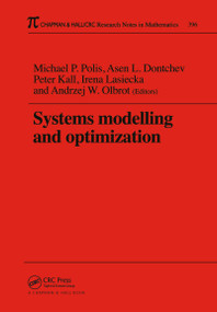 Systems Modelling and Optimization Proceedings of the 18th IFIP TC7 Conference by Michael P. Polis, 9781138442078
