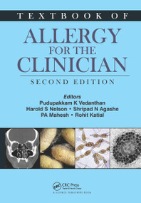 Textbook of Allergy for the Clinician by Pudupakkam K. Vedanthan, Harold S. Nelson, Shripad N. Agashe, PA Mahesh, Rohit Katial, 9780367405526