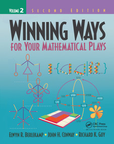 Winning Ways for Your Mathematical Plays, Volume 2 by Elwyn R. Berlekamp, John H. Conway, Richard K. Guy, 9781138427570