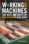 Working with Machines (The Nuts and Bolts of Lean Operations with Jidoka) by Michel Baudin, 9781563273292