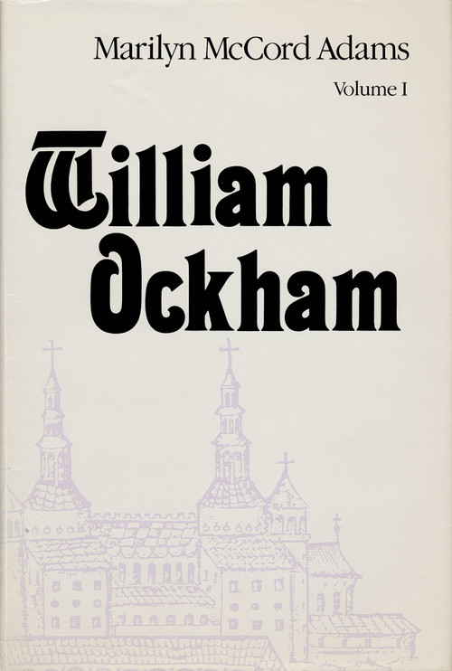 William Ockham (Two Volume Set) by Marilyn Adams, 9780268019457