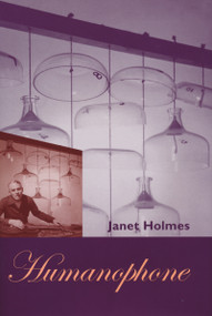 Humanophone by Janet Holmes, 9780268030544