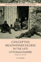 Conscripting Breadwinner Soldiers in the Late Ottoman Empire (Family, Law and War) by Kate Dannies, 9781399563055