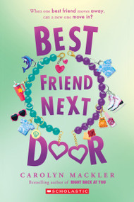 Best Friend Next Door by Carolyn Mackler, 9798225120009